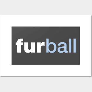 furball (dark shirts) Posters and Art